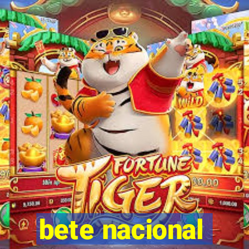 bete nacional